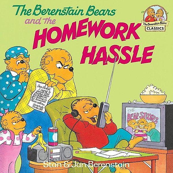 Random House Books for Young Readers: The Berenstain Bears and the Homework Hassle, Stan Berenstain, Jan Berenstain