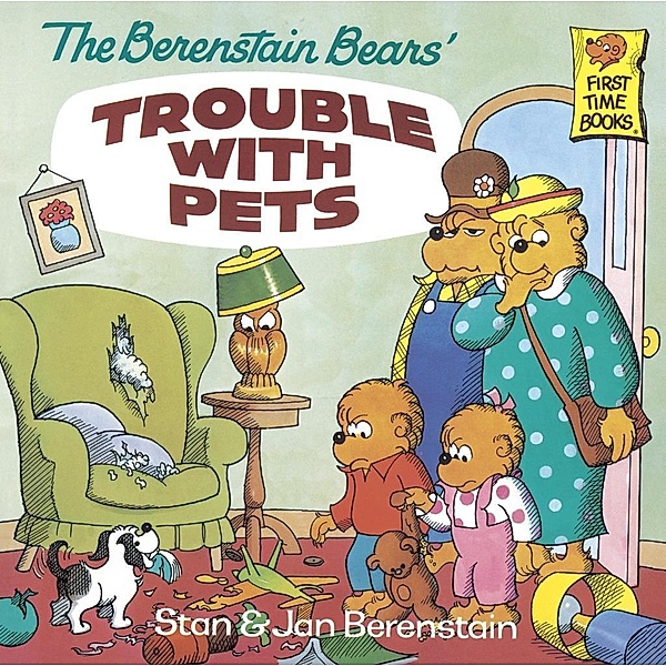 Random House Books for Young Readers: The Berenstain Bears' Trouble with Pets, Stan Berenstain, Jan Berenstain