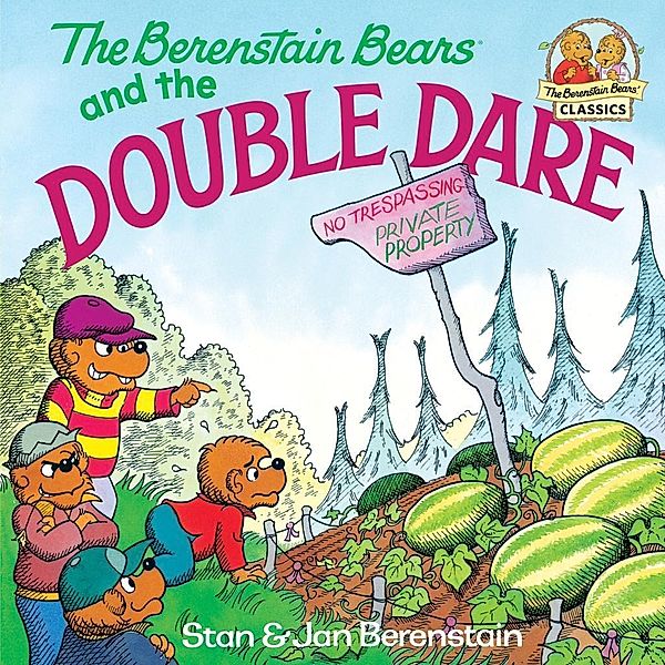 Random House Books for Young Readers: The Berenstain Bears and the Double Dare, Stan Berenstain, Jan Berenstain