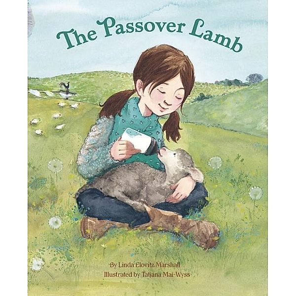 Random House Books for Young Readers: The Passover Lamb, Linda Elovitz Marshall