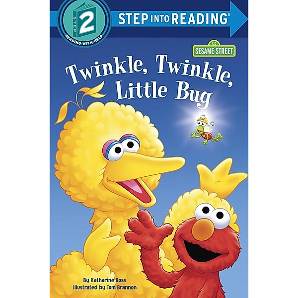 Random House Books for Young Readers: Twinkle, Twinkle, Little Bug (Sesame Street), Katharine Ross