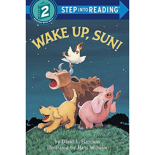 Random House Books for Young Readers: Wake Up, Sun!, David L. Harrison