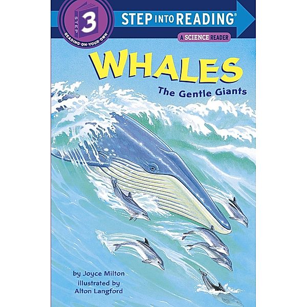 Random House Books for Young Readers: Whales: The Gentle Giants, Joyce Milton