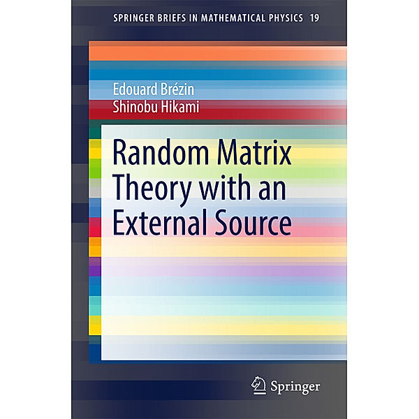 Random Matrix Theory with an External Source, Edouard Brézin, Shinobu Hikami