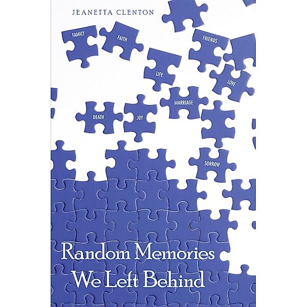 Random Memories We Left Behind, Jeanetta Clenton