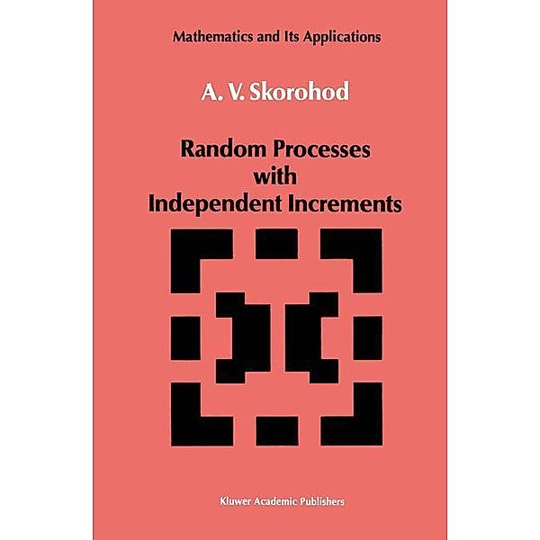 Random Processes with Independent Increments, A. V. Skorohod