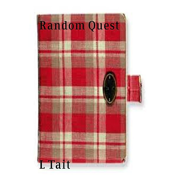 Random Quest, L Tait