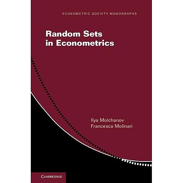 Random Sets in Econometrics / Econometric Society Monographs, Ilya Molchanov