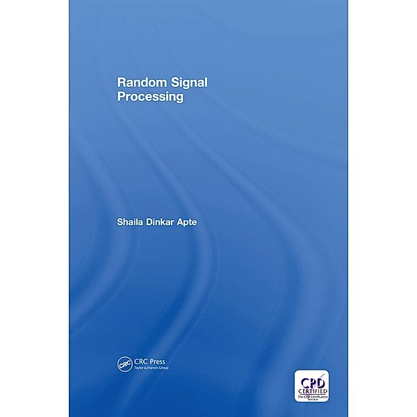 Random Signal Processing, Shaila Dinkar Apte