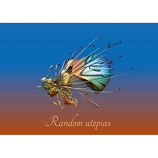 Random utopias (Poster Book DIN A4 Landscape), REDINARD