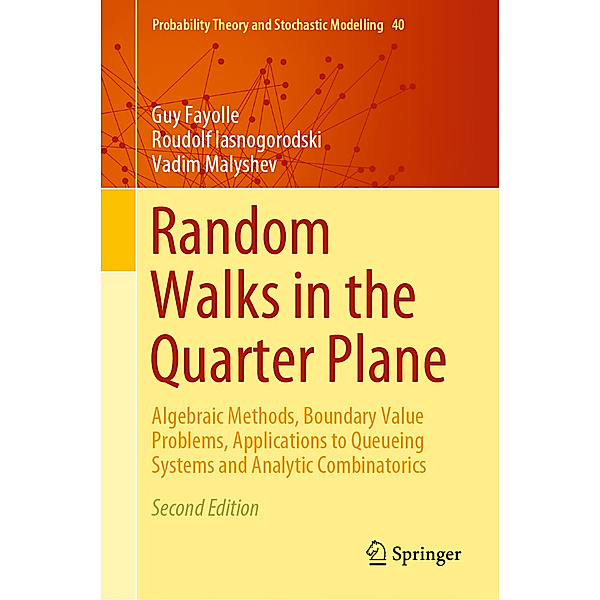 Random Walks in the Quarter Plane, Guy Fayolle, Roudolf Iasnogorodski, Vadim Malyshev