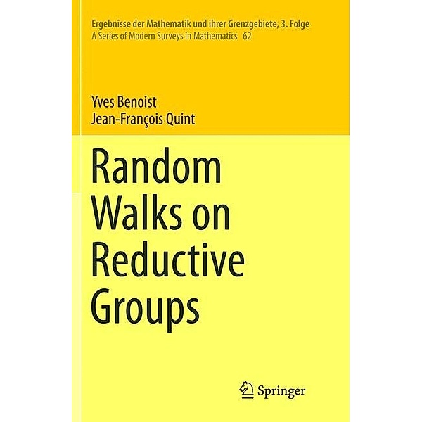 Random Walks on Reductive Groups, Yves Benoist, Jean-François Quint
