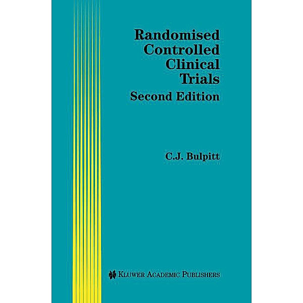 Randomised Controlled Clinical Trials, Christopher J. Bulpitt