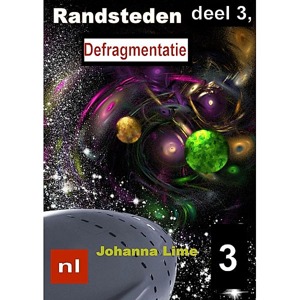 Randsteden deel 3, Defragmentatie / Randsteden, Johanna Lime