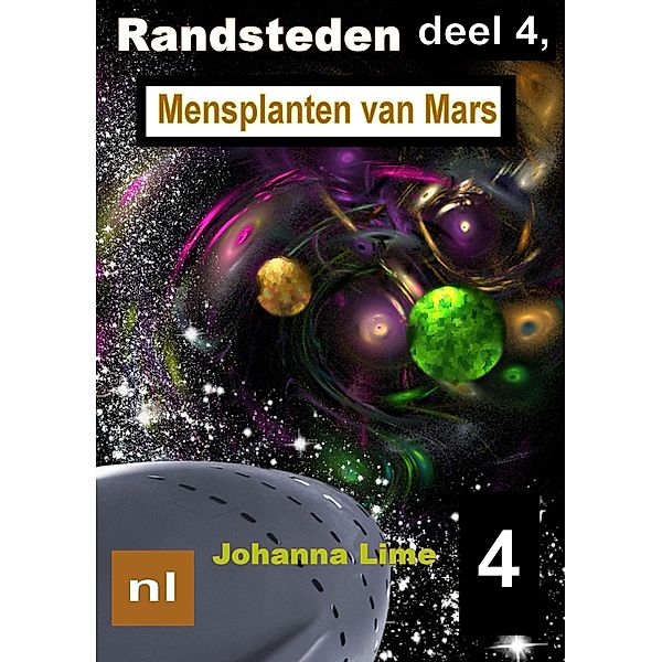 Randsteden deel 4, Mensplanten van Mars / Randsteden, Johanna Lime