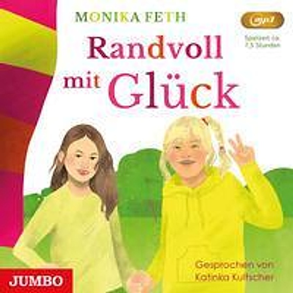 Randvoll mit Glück, 1 Audio-CD, MP3, Monika Feth