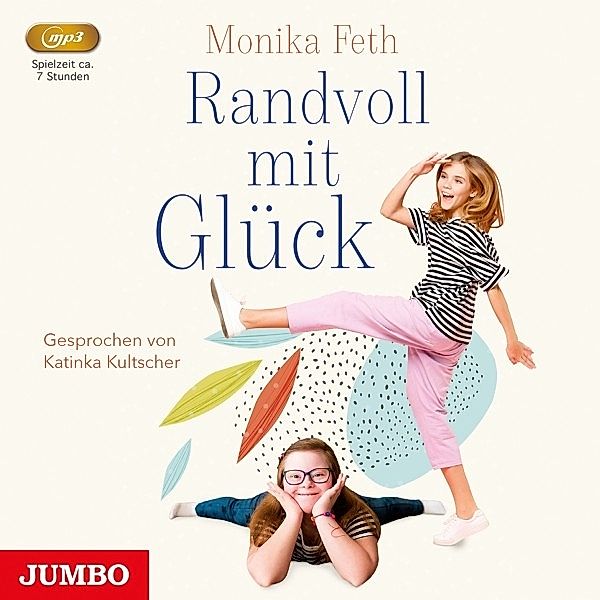 Randvoll Mit Glück, Katinka Kultscher, Monika Feth