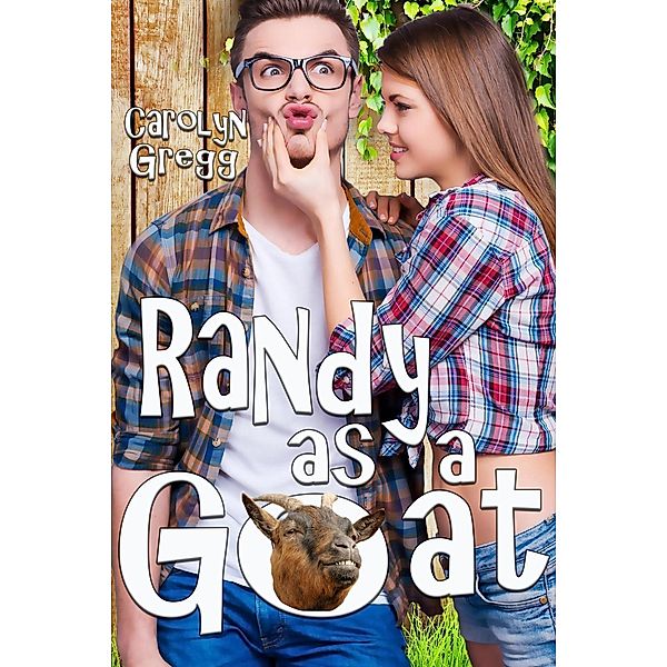 Randy as a Goat, Linda Mooney, Carolyn Gregg