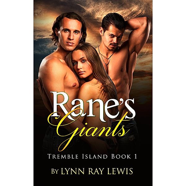 Rane's Giants (Tremble Island Book 1) / Tremble Island, Lynn Ray Lewis