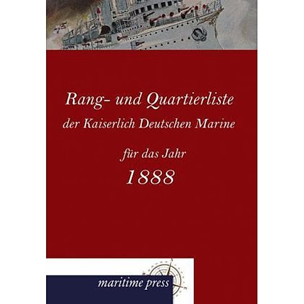 Rang- und Quartierliste der Kaiserlich Deutschen Marine für das Jahr 1888, Kaiserliche Admiralität