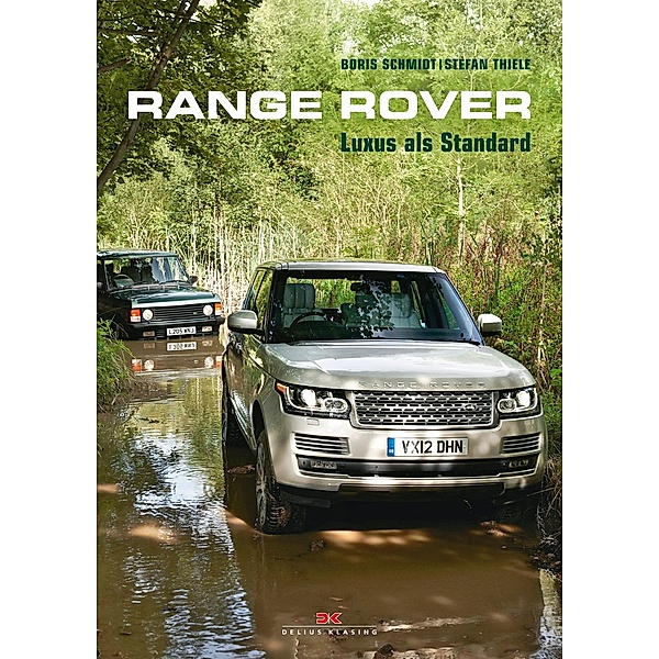 Range Rover, Boris Schmidt, Stefan Thiele