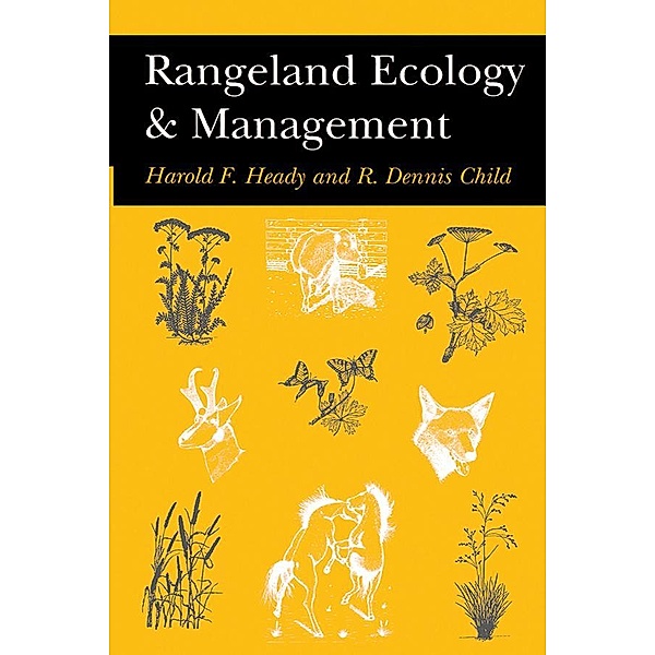 Rangeland Ecology And Management, Harold Heady