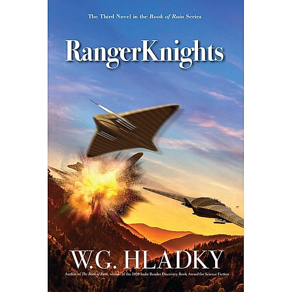 RangerKnights (The Book of Ruin Series, #3) / The Book of Ruin Series, W. G. Hladky