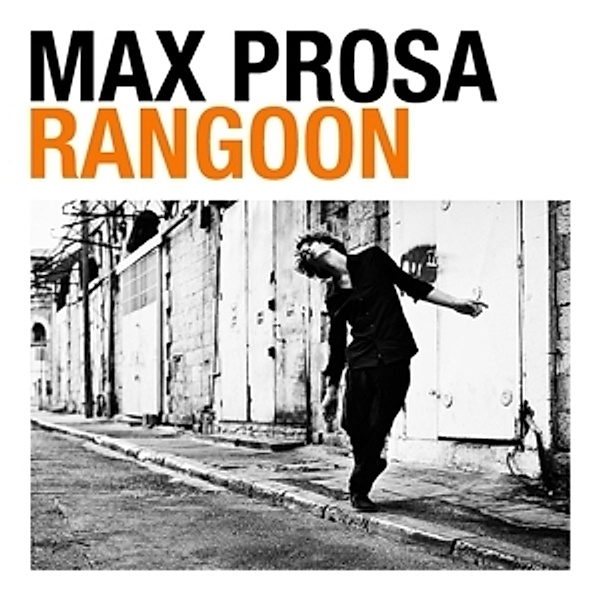 Rangoon (2lp+Cd) (Vinyl), Max Prosa