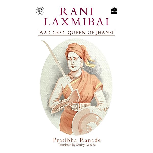 Rani Laxmibai, Pratibha Ranade