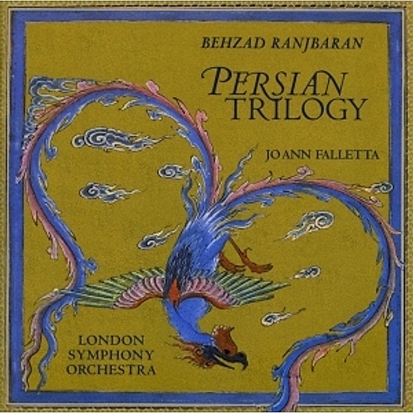 Ranjbaran/Persian Trilogy, JoAnn Falletta, London Symphony Orchestra