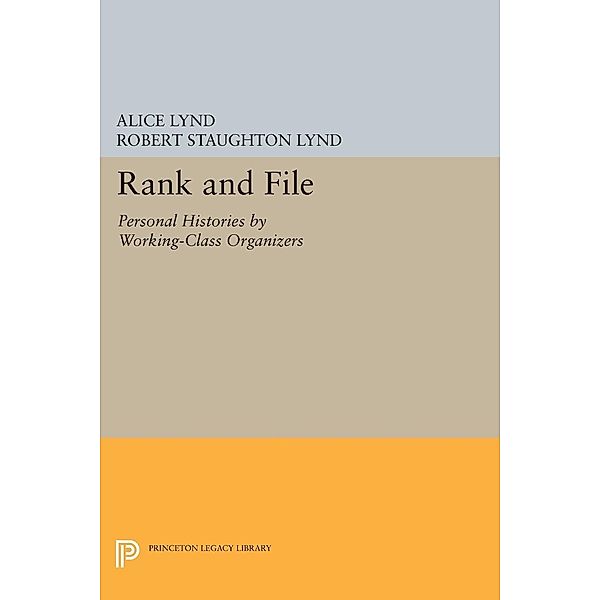 Rank and File / Princeton Legacy Library Bd.51