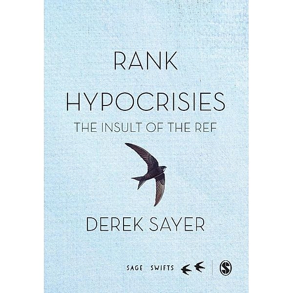 Rank Hypocrisies / SAGE Swifts, Derek Sayer