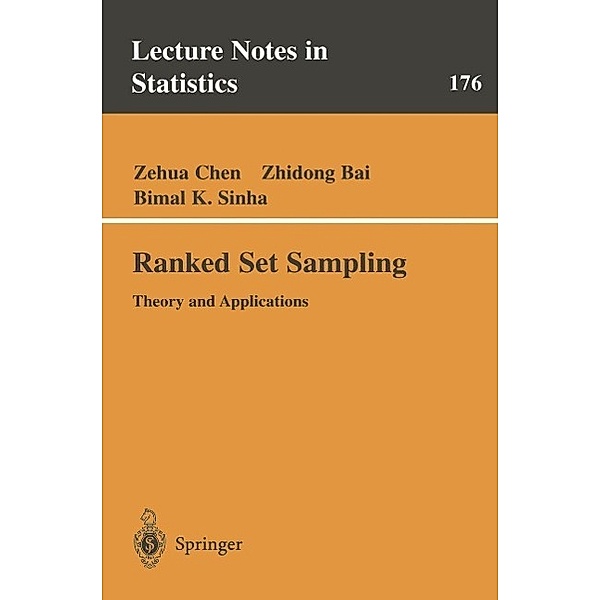 Ranked Set Sampling / Lecture Notes in Statistics Bd.176, Zehua Chen, Zhidong Bai, Bimal Sinha