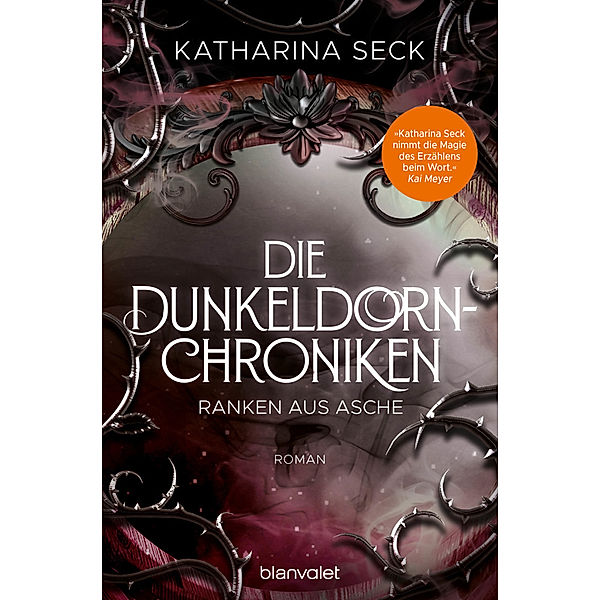 Ranken aus Asche / Die Dunkeldorn Chroniken Bd.2, Katharina Seck