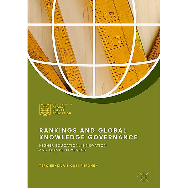 Rankings and Global Knowledge Governance, Tero Erkkilä, Ossi Piironen