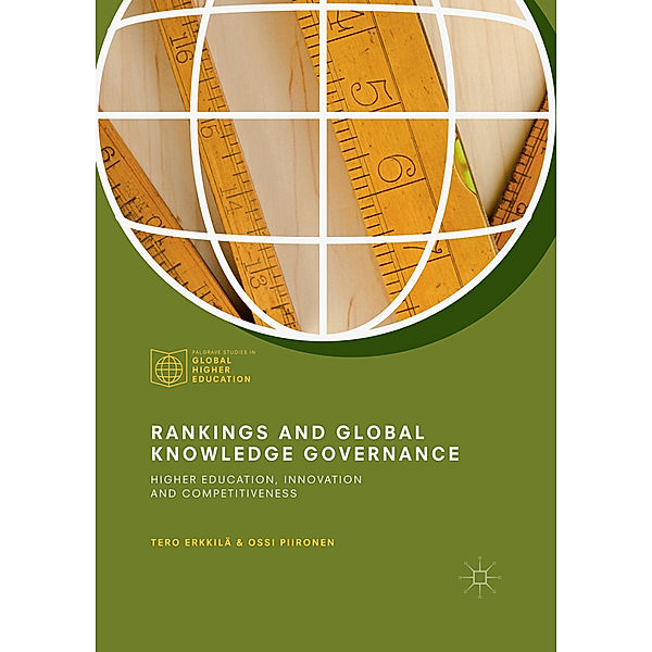 Rankings and Global Knowledge Governance, Tero Erkkilä, Ossi Piironen