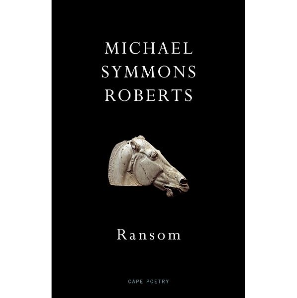 Ransom, Michael Symmons Roberts