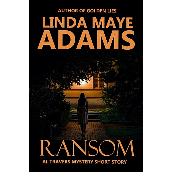 Ransom (Al Travers Mystery) / Al Travers Mystery, Linda Maye Adams