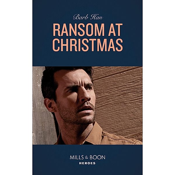 Ransom At Christmas / Rushing Creek Crime Spree Bd.2, Barb Han