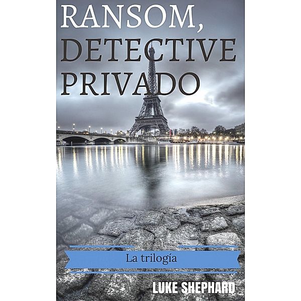 Ransom, detective privado - La trilogía, Luke Shephard