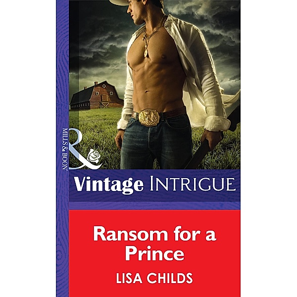 Ransom For A Prince / Cowboys Royale Bd.3, Lisa Childs