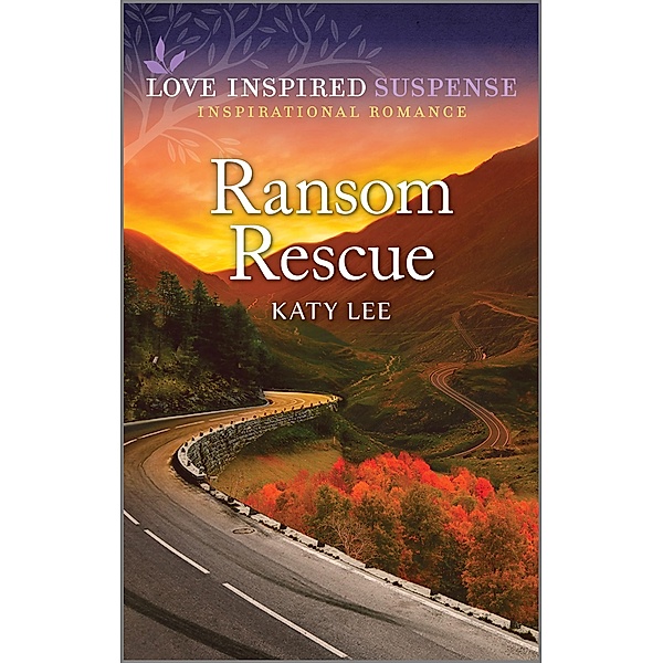 Ransom Rescue / Roads to Danger Bd.2, Katy Lee