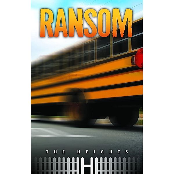 Ransom / The Heights