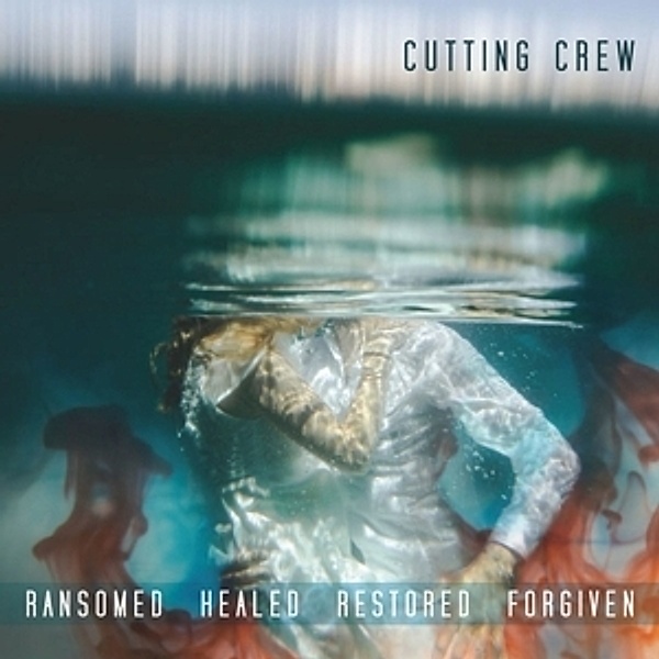 Ransomed Healed Restored Forgiven, Cutting Crew