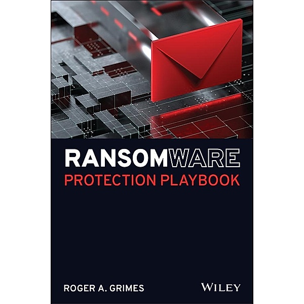 Ransomware Protection Playbook, Roger A. Grimes