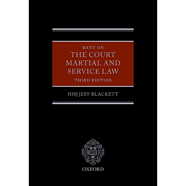 Rant on the Court Martial and Service Law, HHJ Jeff Blackett