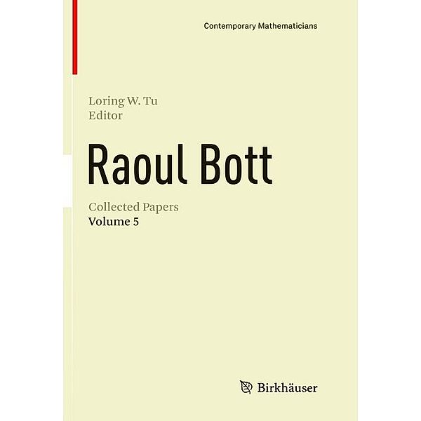 Raoul Bott: Collected Papers