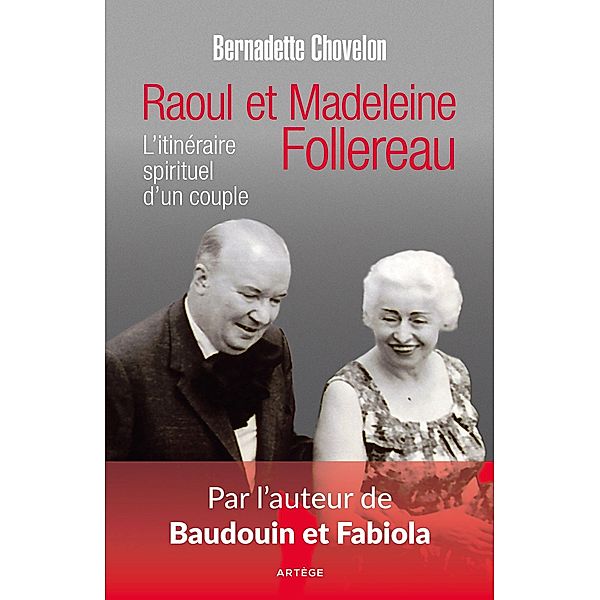 Raoul et Madeleine Follereau, Bernadette Chovelon