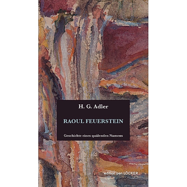 RAOUL FEUERSTEIN, H. G. Adler