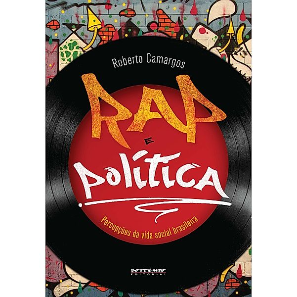 Rap e política, Roberto Camargos